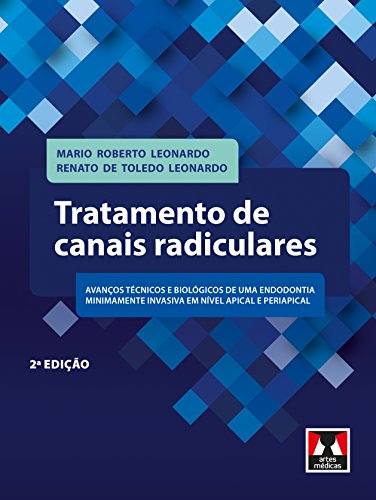 Tratamento de Canais Radiculares (Portuguese Edition)